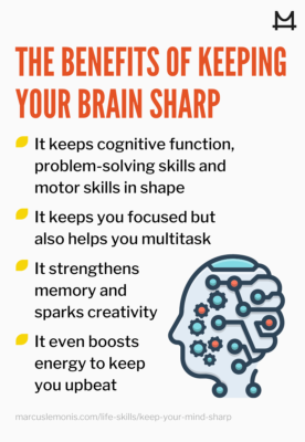 List of benefits of keeping your mind sharp.