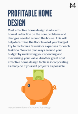 Tips on how to design your home in a profitable way