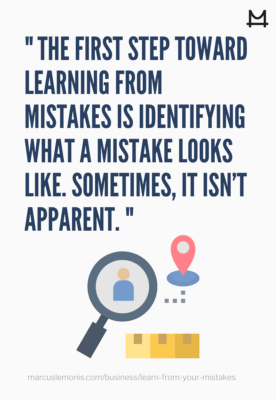 Learn from your mistakes