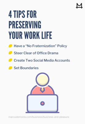 List of tips for preserving your work life.