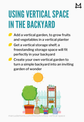 List of ways you can utilize the vertical space in your backyard